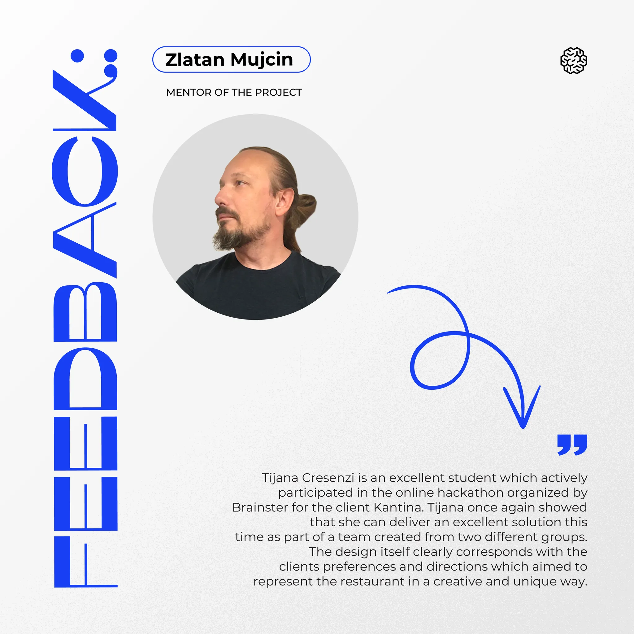 Mentor feedback from Zlatan Mujcin